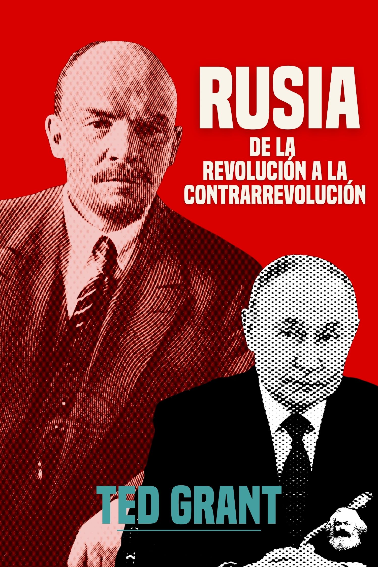 Rusia: de la revolución a la contrarrevolución 